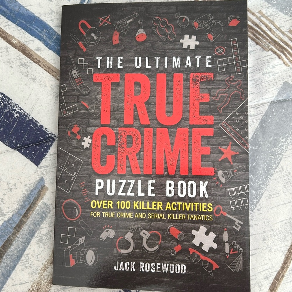 The Ultimate True Crime Puzzle Book